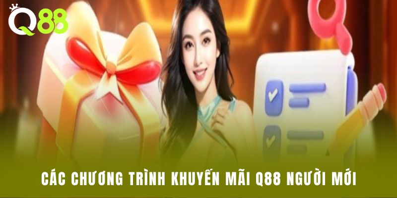 Các chương trình khuyến mãi Q88 người mới