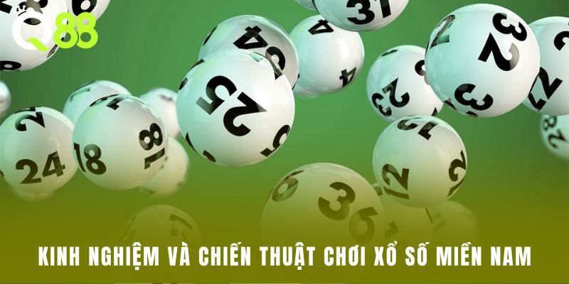chiến thuật chơi xổ số miền Nam hiệu quả